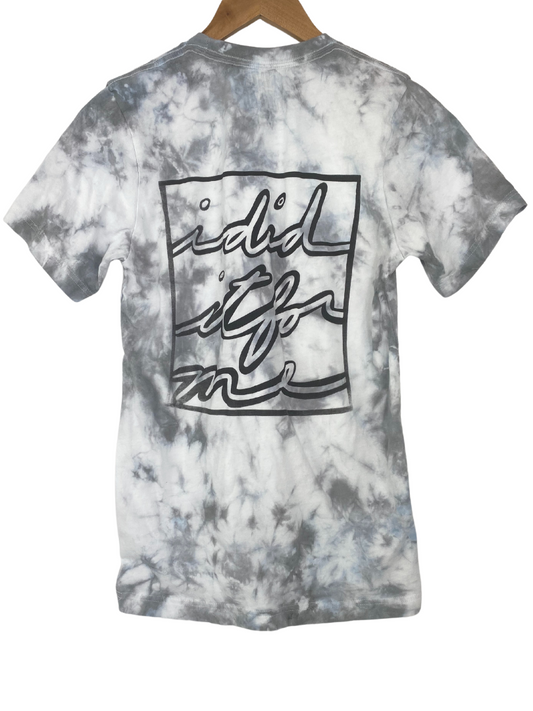 I Did It For Me T-Shirt - Tie Dye